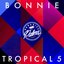 Bonnie Tropical 5