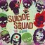 Suicide Squad (Original Motion Picture Soundtrack)