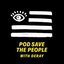 Pod Save the People