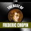 The Best Of Frederic Chopin