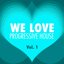 We Love Progressive House, Vol. 1
