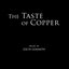 The Taste of Copper (Original Motion Picture Soundtrack)