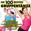 Die 100 besten Gruppentänze - Gangnam Style, Harlem Shake, Bella Vita, Zalele, Cowboy Viado, Pongame (Soca Soca), O malea simpalao..., Esta noche hay fiesta, El train, Das rote Pferd, Das Fliegerlied