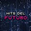 Hits del futuro