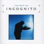 Best Of Incognito