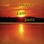 Peace Love Jazz