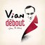 Vian par Debout sur le zinc