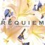 REQUIEM ～FLORAL EDITION～