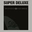 White Light/White Heat (Super Deluxe) [45th Anniversary]