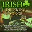 Irish Drinking Songs