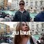 Zu Laut