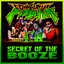 Secret of the Booze [Explicit]