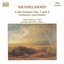 MENDELSSOHN: Cello Sonatas Nos. 1 and 2 / Variations Concertantes