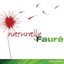 Naturally Fauré