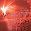 When Justice Shines
