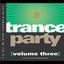 Trance Party, Volume Three