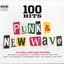 100 Hits: Punk & New Wave