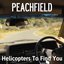 Helicopters to Find You - Single