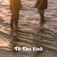 Til the End