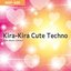 Kira Cute Techno (Nsf-439 / Regular Series Vol. 200)