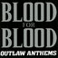 Outlaw Anthems [Explicit]