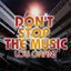 Don't Stop The Music