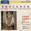 Bruckner: Organ Works