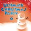 Ultimate Christmas Party Volume 2