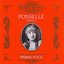 Prima Voce: Rosa Ponselle Volume 2