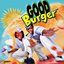 good burger