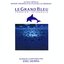 Le Grand Bleu - Version Integrale