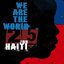 We Are the World: 25 for Haiti