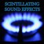 Scintillating Sound Effects