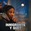 Inmigrante Y Que? - Single