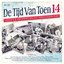 De tijd van toen, 14