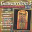 Guascarrilera 3
