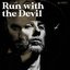 Run with the Devil