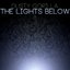 The Lights Below