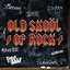 Old Skool of Rock