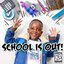 School Is Out - Single