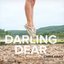 Darling Dear