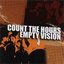 Count The Hours / Empty Vision [Split]
