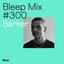 Bleep Mix 300: Barker (DJ Mix)