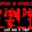 Liar And A Thief