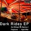 Dark Rides EP