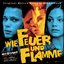 Wie Feuer & Flamme