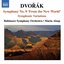 Dvorak: Symphony No. 9, "From the New World"