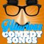 Hilarious Comedy Songs