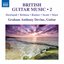 British Guitar Music, Vol. 2