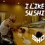 I LIKE SUSHI